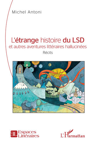 ﻿داستان عجیب ال اس دی و دیگر ماجراهای ادبی توهم آمیز