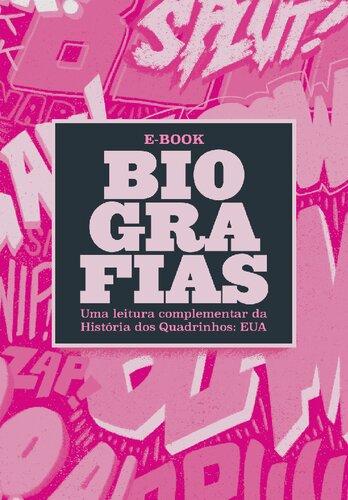 ﻿بیوگرافی ها - خوانش تکمیلی تاریخ کمیک: ایالات متحده آمریکا