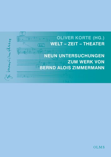 ﻿جهان - تایم - تئاتر: 9 تحقیق در مورد کار Bernd Alois Zimmermann