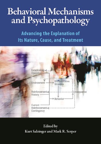 ﻿مکانیسم های رفتاری و آسیب شناسی روانی: پیشبرد توضیح ماهیت، علت و درمان آن