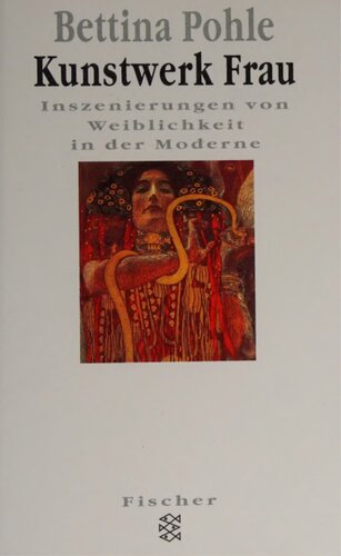 ﻿زن به عنوان یک اثر هنری: صحنه‌سازی زنانگی در دوران مدرن