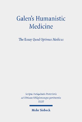 ﻿طب انسانی جالینوس: مقاله، Quod Optimus Medicus