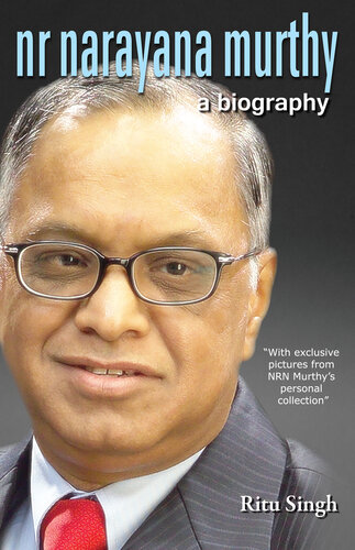 ﻿NR Narayana Murthy: A Biography