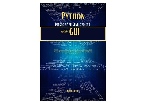﻿توسعه اپلیکیشن دسکتاپ پایتون با رابط کاربری گرافیکی: توسعه رابط کاربری گرافیکی با پایتون آسان شد!