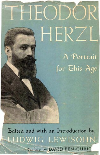 ﻿تئودور هرتزل - پرتره ای برای این عصر