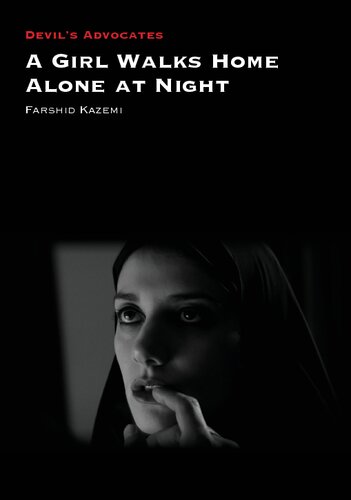 ﻿دختری در شب تنها به خانه راه می‌رود