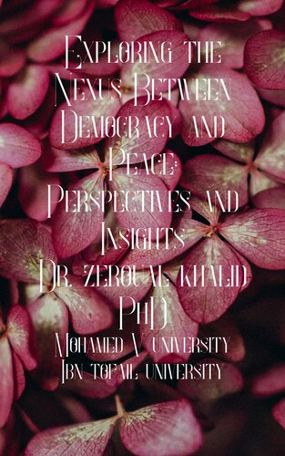 ﻿کاوش رابطه بین دموکراسی و صلح و دیدگاه ها و بینش ها