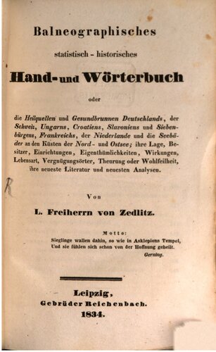 ﻿کتابچه راهنمای آماری ـ تاریخی و فرهنگ لغت یا چشمه‌های شفابخش و چشمه‌های سلامت آلمان، سوئیس، مجارستان، کرواسی، اسلاونیا و ترانسیلوانیا، فرانسه، هلند و استراحتگاه‌های ساحلی در سواحل دریای شمال و بالتیک؛ موقعیت مکانی، صاحبان، امکانات، ویژگی‌ها، جلوه‌ها، شیوه زندگی، مکان‌های تفریحی، قیمت یا ارزانی، آخرین ادبیات و آخرین تحلیل‌ها