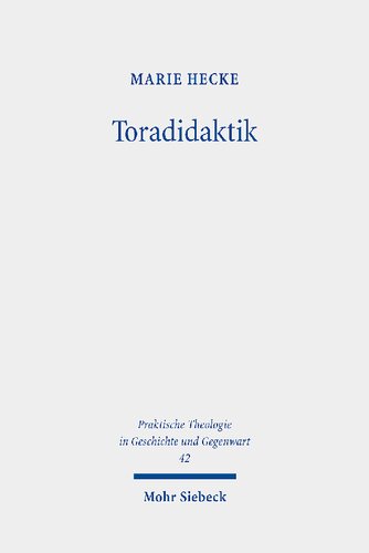 ﻿Toradidactics: مطالعه ای در مورد تعلیمات کتاب مقدس یهودیان و پذیرش آن در آموزش دینی مسیحی