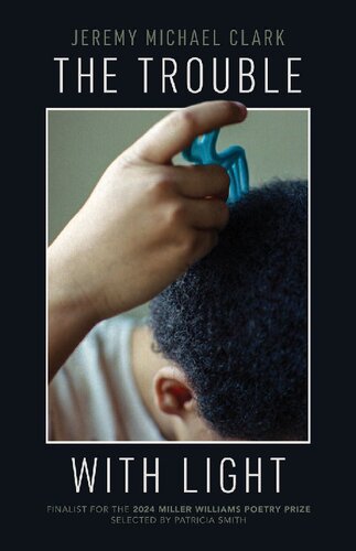 ﻿مشکل با نور (جایزه شعر میلر ویلیامز)