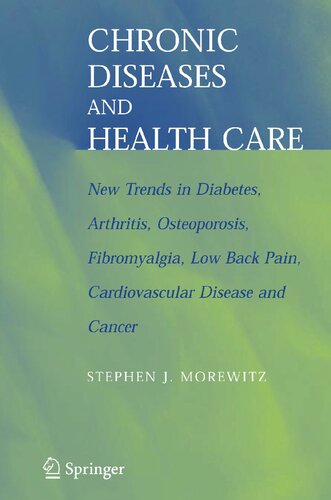 ﻿بیماری های مزمن و مراقبت های بهداشتی: روندهای جدید در دیابت، آرتریت، پوکی استخوان، فیبرومیالژیا، کمردرد، بیماری های قلبی عروقی و سرطان