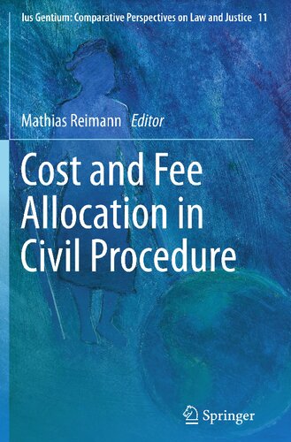 ﻿تخصیص هزینه و حق الزحمه در آیین دادرسی مدنی: مطالعه تطبیقی ​​(Ius Gentium: Perspective Comparative on Law and Justice, 11)