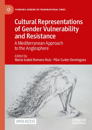 ﻿بازنمایی‌های فرهنگی آسیب‌پذیری و مقاومت جنسیتی: رویکرد مدیترانه‌ای به آنگلوسفر (تفکر جنسیت در زمان‌های فراملی)