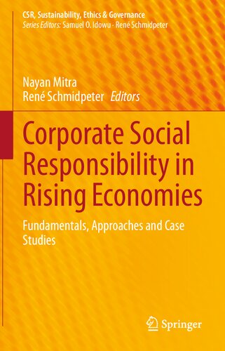 ﻿مسئولیت اجتماعی شرکت در اقتصادهای رو به رشد: مبانی، رویکردها و مطالعات موردی (CSR، پایداری، اخلاق