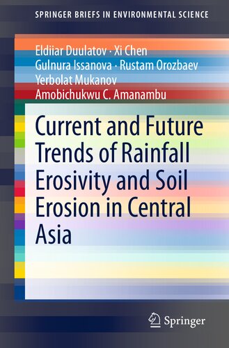 ﻿روند فعلی و آتی فرسایش بارندگی و فرسایش خاک در آسیای مرکزی (Springer Briefs in Environmental Science)