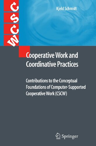 ﻿کار تعاونی و شیوه های هماهنگی: کمک به مبانی مفهومی کار تعاونی پشتیبانی شده از رایانه (CSCW)