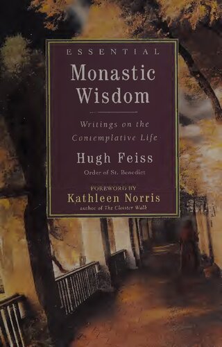 ﻿خرد اساسی رهبانی: نوشته هایی در مورد زندگی متفکرانه
