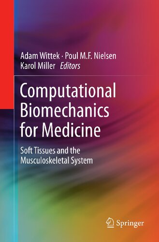 ﻿بیومکانیک محاسباتی برای پزشکی: بافت های نرم و سیستم اسکلتی عضلانی