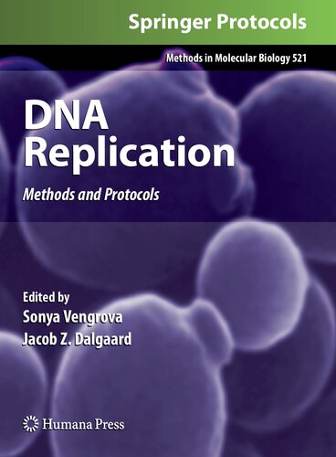 ﻿همانندسازی DNA: روش ها و پروتکل ها (روش ها در زیست شناسی مولکولی، 521)