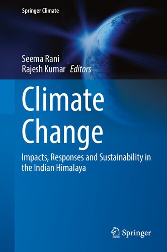 ﻿تغییر اقلیم: تأثیرات، پاسخ ها و پایداری در هیمالایای هند (اقلیم بهاری)