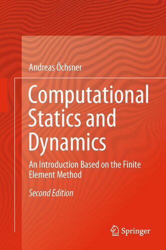 ﻿استاتیک و دینامیک محاسباتی: مقدمه ای بر اساس روش اجزای محدود