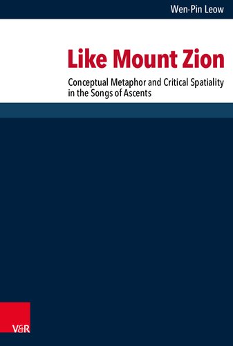 ﻿مانند کوه صهیون: استعاره مفهومی و فضایی انتقادی در سرودهای صعودها
