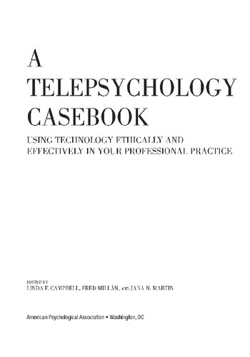 ﻿یک کتاب موردی Telepsychology: استفاده از فناوری اخلاقی و مؤثر در تمرین حرفه ای خود