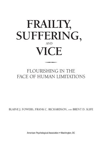 ﻿ضعف، رنج، و رذیلت: شکوفایی در مواجهه با محدودیت های انسانی