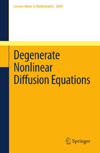 ﻿معادلات انتشار غیرخطی منحط (یادداشت های سخنرانی در ریاضیات، 2049)