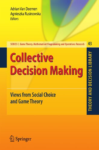 ﻿تصمیم گیری جمعی: دیدگاه هایی از انتخاب اجتماعی و نظریه بازی (تئوری و کتابخانه تصمیم C، 43)