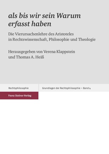 ﻿«تا زمانی که چرایی آن را فهمیدیم»: نظریه چهار علتی ارسطو در حقوق، فلسفه و الهیات