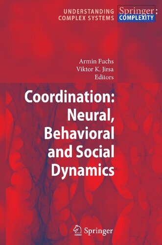 ﻿هماهنگی: پویایی عصبی ، رفتاری و اجتماعی (درک سیستم های پیچیده)