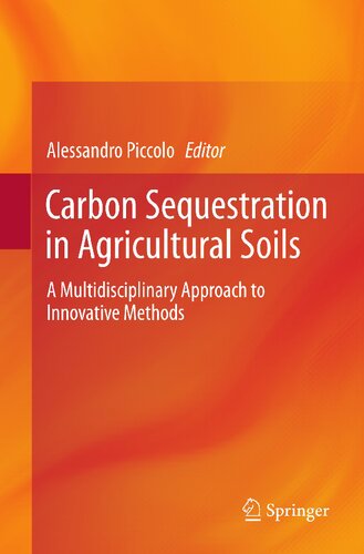 ﻿ترسیب کربن در خاک های کشاورزی: ​​رویکردی چند رشته ای به روش های نوآورانه