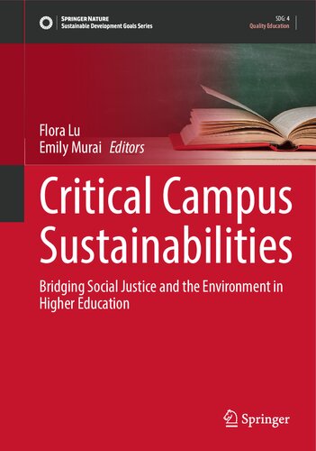 ﻿پایداری پردیس بحرانی: پل زدن عدالت اجتماعی و محیط زیست در آموزش عالی (مجموعه اهداف توسعه پایدار)