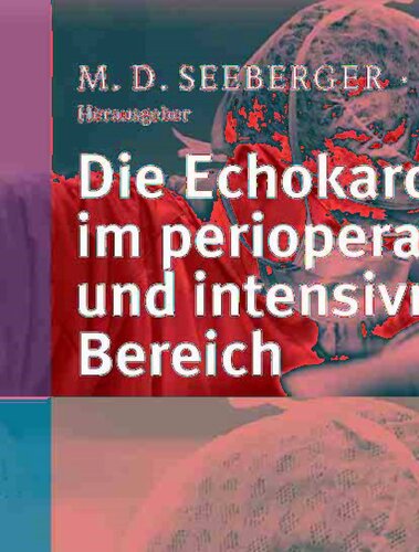 ﻿اکوکاردیوگرافی در ناحیه بعد از عمل و مراقبت های ویژه (نسخه آلمانی)