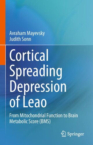 ﻿افسردگی در حال گسترش قشر لئو: از عملکرد میتوکندری گرفته تا نمره متابولیک مغز (BMS)