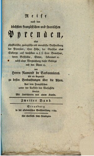 ﻿سفر به مرتفع‌ترین پیرنه‌های فرانسه و اسپانیا یا توصیف فیزیکی، زمین‌شناسی و اخلاقی پیرنه‌ها، ارتفاع آن‌ها، یخچال‌های طبیعی یا کوه‌های یخ روی آن‌ها و غیره، ساکنان آن‌ها، تاریخ، آداب و رسوم، شیوه زندگی و غیره. به همراه مقایسه این کوه ها با کوه های آلپ e[t]c.