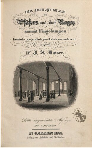 ﻿چشمه شفابخش به Pfäfers و Hof Ragaz Gammmt [Velvet] محیط ، تاریخی- موضوعی ، فیزیکی و دارویی [از نظر پزشکی]