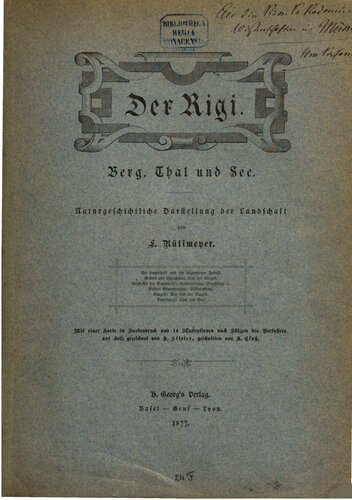 ﻿ریگی. برگ، ثال [دره] و دریاچه; نمایش تاریخ طبیعی منظره