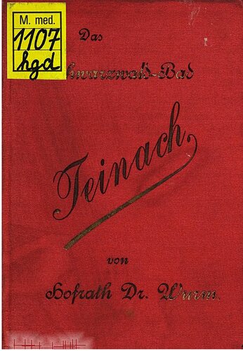 ﻿آبگرم جنگل سیاه Teinach (محل آبگرم معدنی و آب درمانی)، پزشکان و مهمانان درمان [مهمانان آبگرم] شرح داده شده است.
