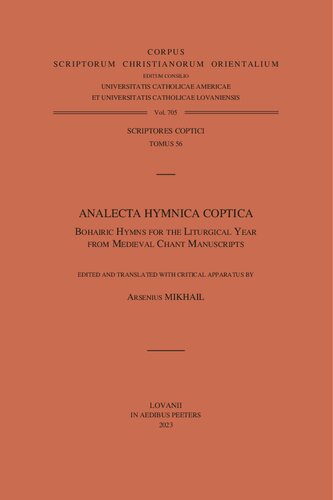 ﻿Analecta Hymnica Coptica: سرودهای بوهیر برای سال دینی از دست نوشته های سرود قرون وسطی