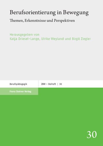 ﻿جهت گیری شغلی در حرکت: موضوعات، بینش ها و دیدگاه ها