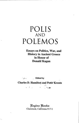 ﻿Polis and Polemos: مقاله های مربوط به سیاست ، جنگ و تاریخ در یونان باستان به افتخار دونالد کاگان