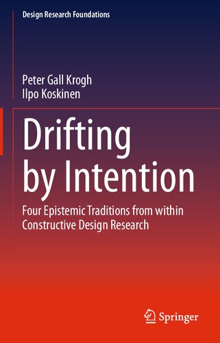 ﻿حرکت بر اساس نیت: چهار سنت معرفتی از درون تحقیقات طراحی سازنده (مبانی تحقیقات طراحی)