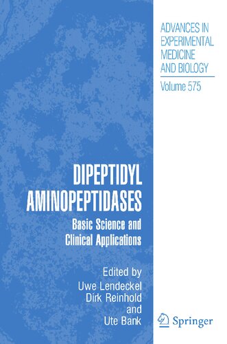 ﻿Dipeptidyl Aminopeptidases: علوم پایه و کاربردهای بالینی (پیشرفت در پزشکی تجربی و زیست شناسی، 575)