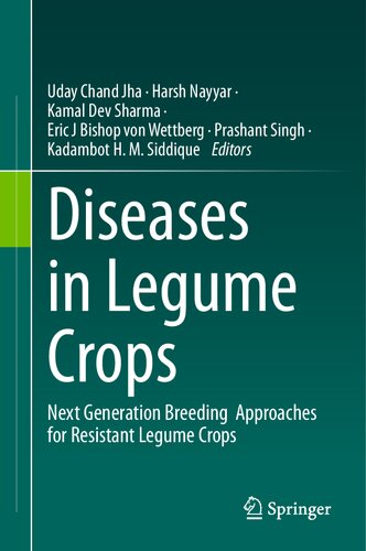 ﻿بیماری ها در محصولات حبوبات: رویکردهای اصلاح نسل بعدی برای محصولات مقاوم حبوبات