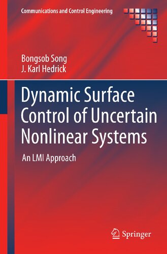 ﻿کنترل سطح پویا سیستم‌های غیرخطی نامشخص: یک رویکرد LMI (مهندسی ارتباطات و کنترل)