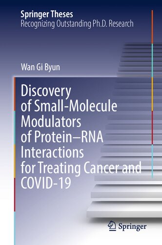 ﻿کشف تعدیل‌کننده‌های مولکولی کوچک تعاملات پروتئین-RNA برای درمان سرطان و COVID-19 (تزهای اسپرینگر)
