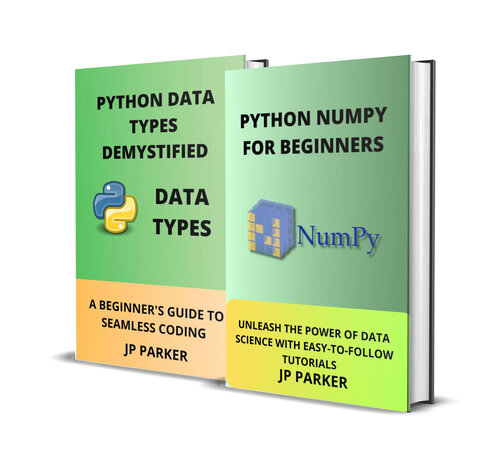﻿انواع داده های Python Numpy و Python برای مبتدیان - 2 کتاب در 1