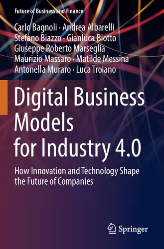 ﻿مدل‌های کسب‌وکار دیجیتال برای صنعت 4.0: چگونه نوآوری و فناوری آینده شرکت‌ها را شکل می‌دهد (آینده تجارت و امور مالی)